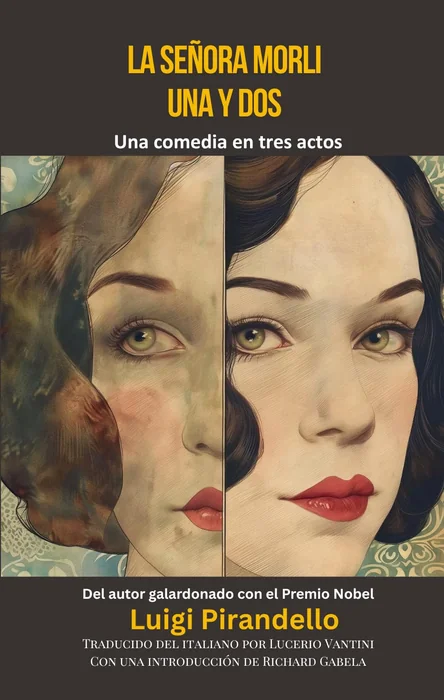 La señora Morli, una y dos (Traducción al español): Una comedia en tres actos (Spanish Edition)