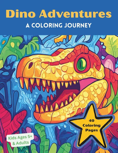 Dino Adventures: A Coloring Journey