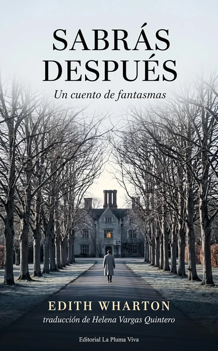 Sabrás después (Edición en español): Un cuento de fantasmas (Spanish Edition)